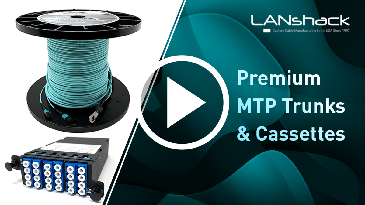 Premium MTP Assemblies, Cassettes, & Enclosures